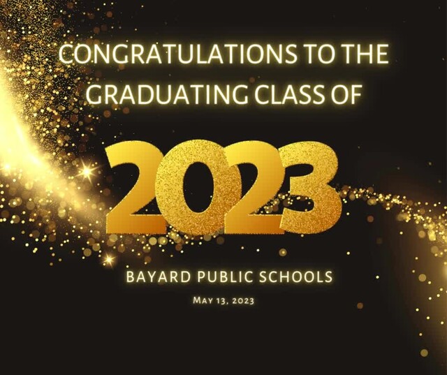 BAYARD SCHOOLS Bayard High School Graduation 2023